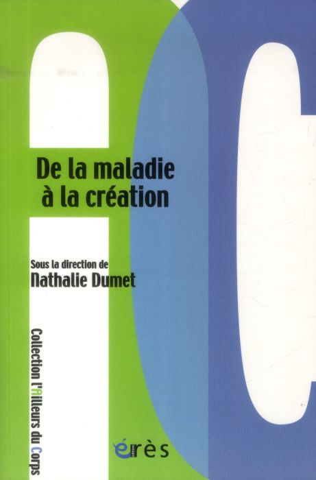 Emprunter De la maladie à la création livre