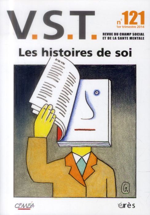 Emprunter VST N° 121, 1er trimestre 2014 : Les histoires de soi livre