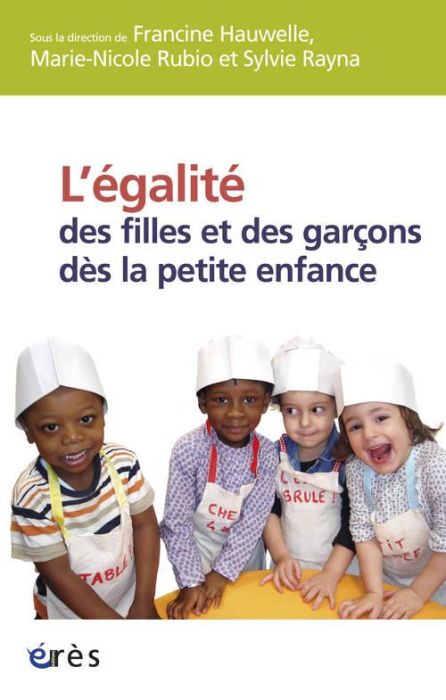 Emprunter L'égalité des filles et des garçons dès la petite enfance livre