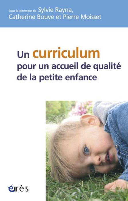 Emprunter Un curriculum pour un accueil de qualité de la petite enfance ? livre