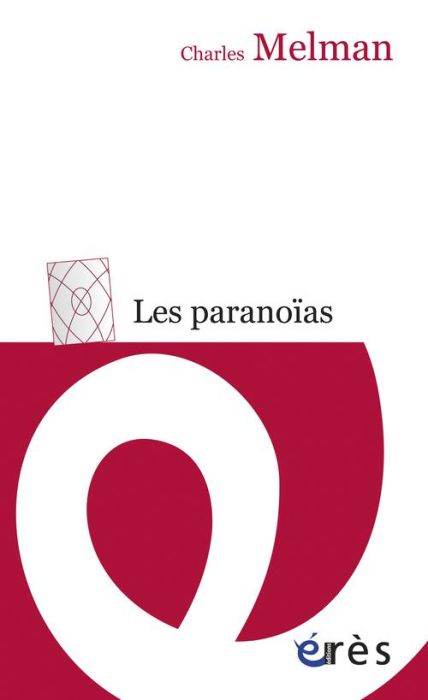 Emprunter Les paranoïas livre