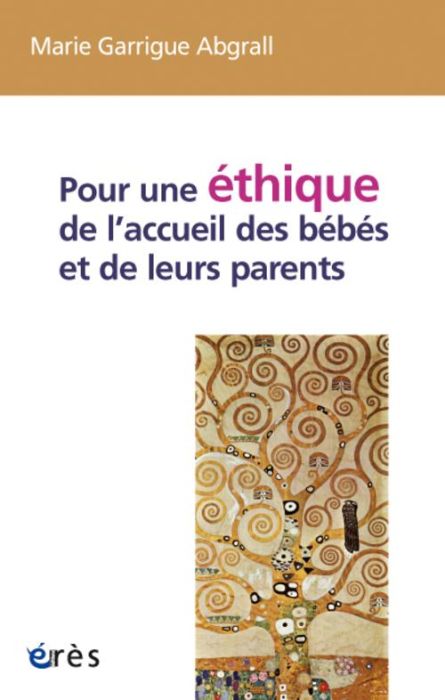 Emprunter Pour une éthique de l?accueil des bébés et de leurs parents livre