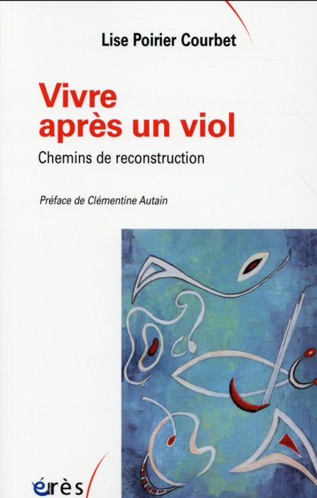 Emprunter Vivre après un viol. Chemins de reconstruction livre