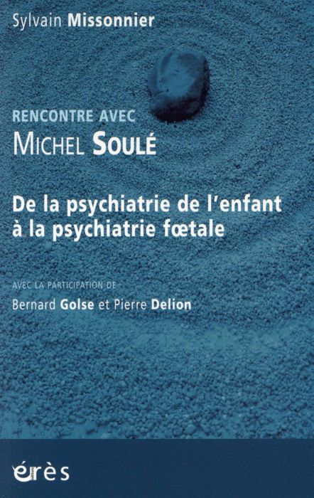 Emprunter Rencontre avec Michel Soulé livre