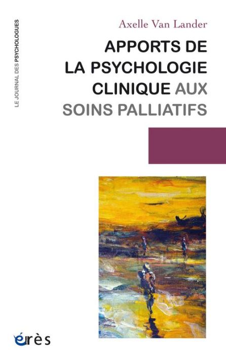 Emprunter Apports de la psychologie clinique aux soins palliatifs livre