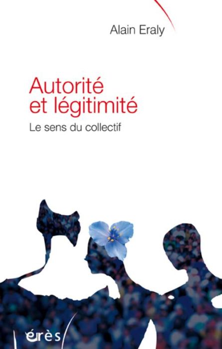 Emprunter Autorité et légitimité. Le sens du collectif livre