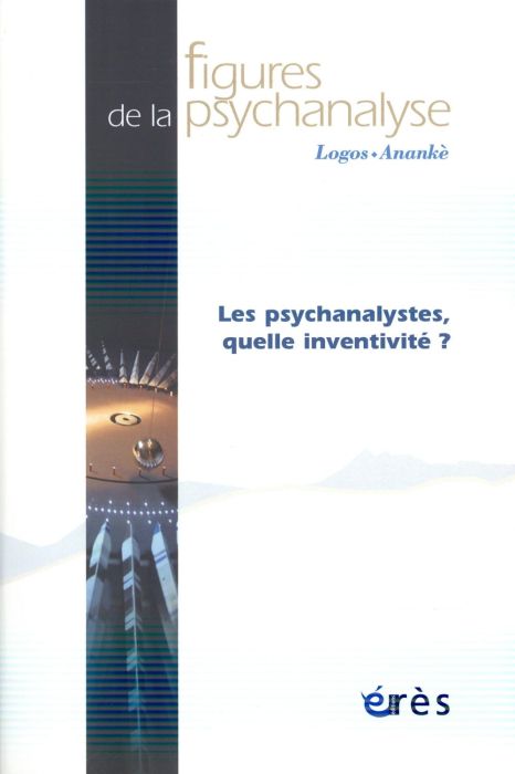 Emprunter Figures de la psychanalyse N° 32 : Les psychanalystes, quelle inventivité ? livre