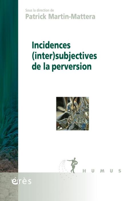 Emprunter Incidences (inter)subjectives de la perversion livre