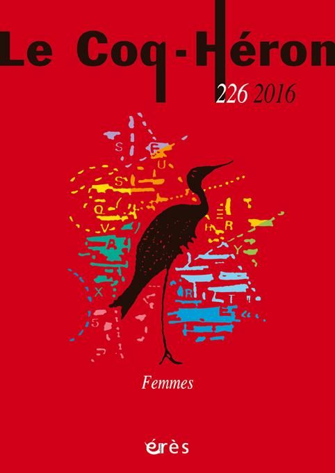 Emprunter Le Coq-Héron N° 226, septembre 2016 : Femmes livre