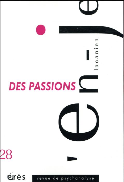 Emprunter L'en-je lacanien N° 28 : Des passions livre