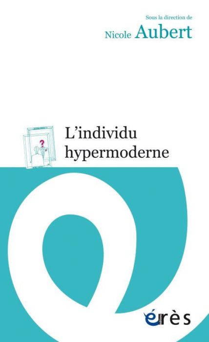 Emprunter L'INDIVIDU HYPERMODERNE livre