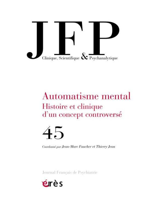 Emprunter Journal Français de Psychiatrie/45/Automatisme mental livre