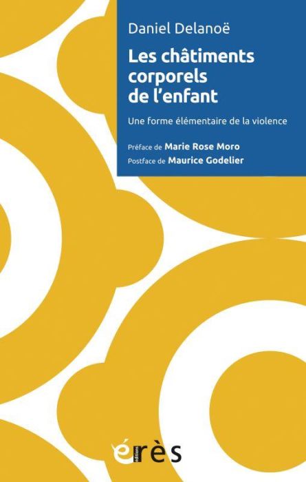 Emprunter Les châtiments corporels de l'enfant. Une forme élémentaire de la violence livre