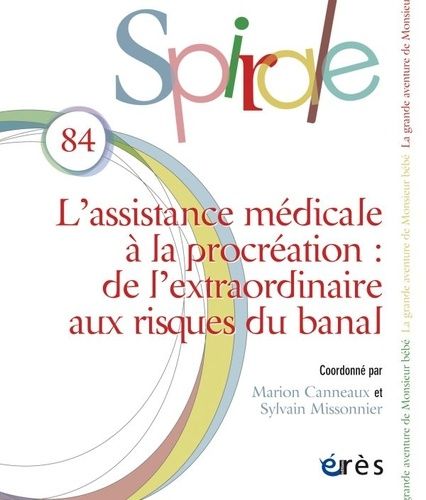 Emprunter Spirale N° 84 : L'assistance médicale à la procréation livre