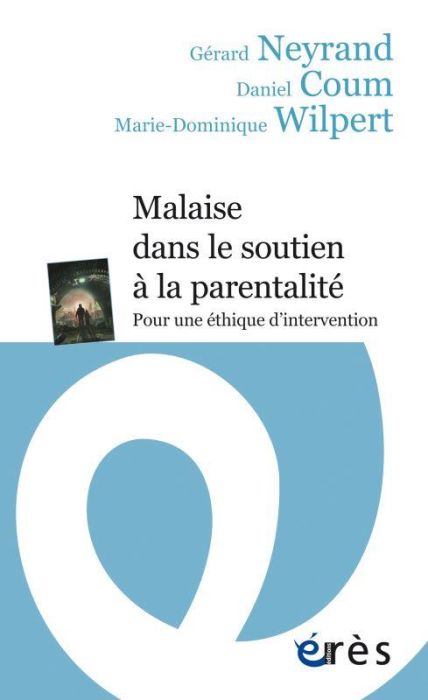 Emprunter Malaise dans le soutien à la parentalité. Pour une éthique d'intervention livre