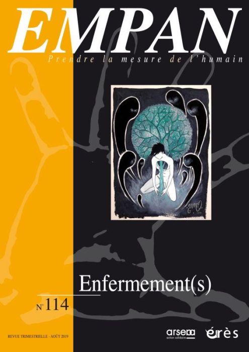 Emprunter Empan N° 114 : Enfermement, etre enfermé, s'enfermer livre