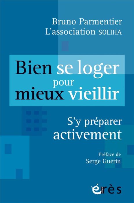 Emprunter Bien se loger pour mieux vieillir livre