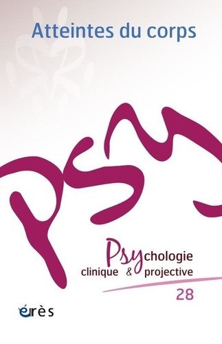 Emprunter Psychologie clinique et projective N° 28-2021/1 : Atteintes du corps livre