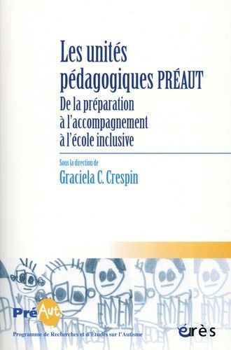 Emprunter Cahiers de PREAUT N° 17 : Les unités pédagogiques Préaut. De la préparation à l'accompagnement à l'é livre