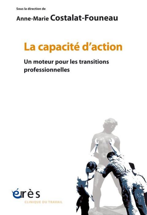 Emprunter La capacité d'action. Un moteur pour les transitions professionnelles livre