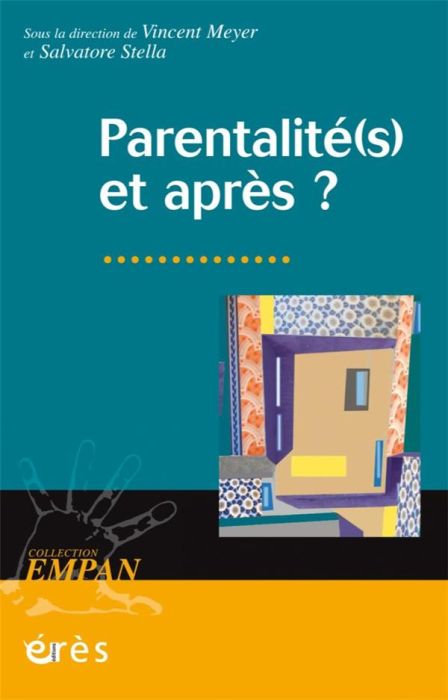 Emprunter Parentalité(s) et après ? livre