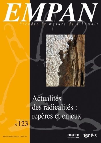 Emprunter Empan N° 123, septembre 2021 : Actualités des radicalités : repères et enjeux livre