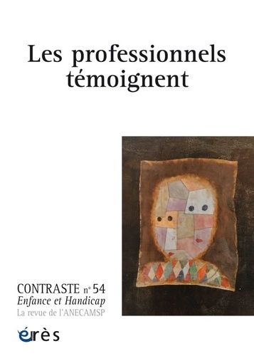 Emprunter Contraste N° 54 : Les professionnels témoignent livre