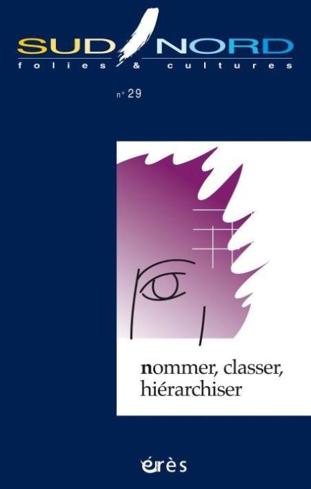 Emprunter Sud/Nord N° 29 : Nommer, classer, hiérarchiser livre