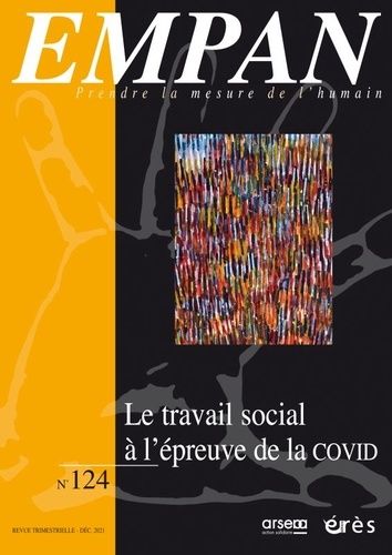 Emprunter Empan N° 124, décembre 2021 : Le travail social à l'épreuve de la Covid livre