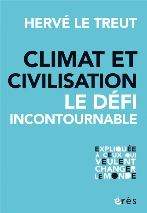 Emprunter Climat et civilisation. L'incontournable defi livre