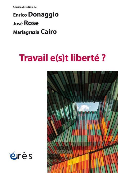 Emprunter Travail et liberté aujourd'hui livre