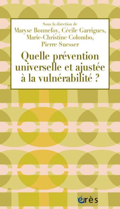 Emprunter Quelle prévention universelle et ajustée à la vulnérabilité ? livre