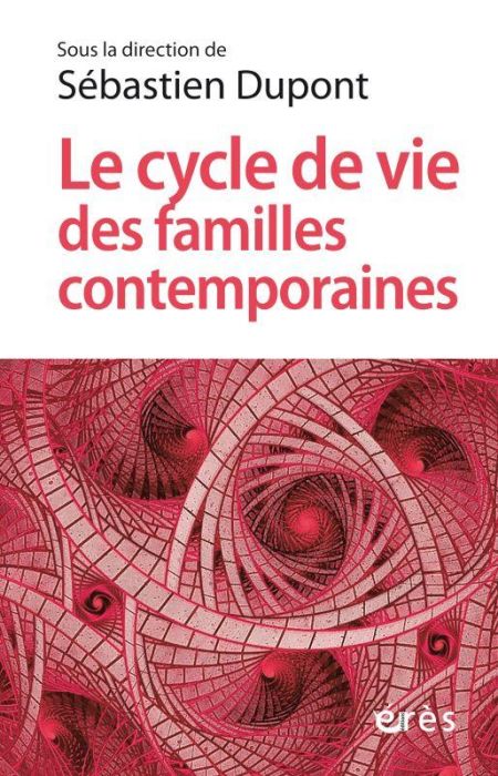 Emprunter Le cycle de vie des familles contemporaines livre