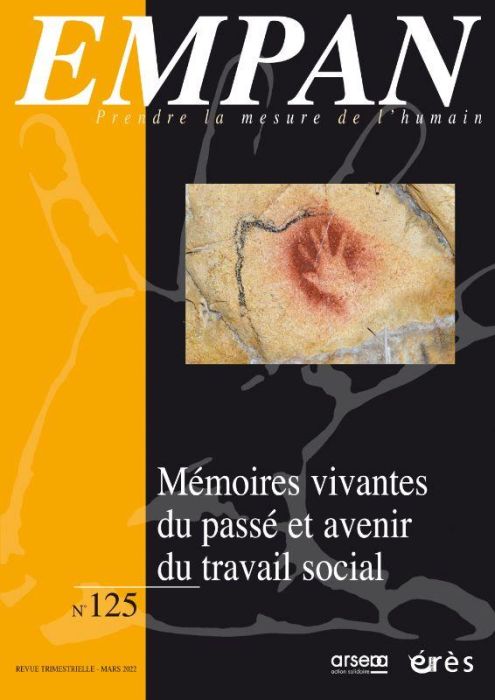 Emprunter Empan N° 125, mars 2022 : Mémoires vivantes du passé... Avenir du travail social livre