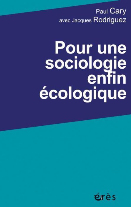 Emprunter Pour une sociologie enfin écologique livre