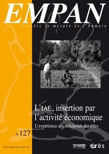 Emprunter Empan N° 127, septembre 2022 : L'IAE, insertion par l'activité économique. L'expérience des solidari livre