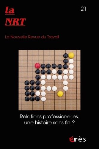 Emprunter La Nouvelle Revue du Travail N° 21, automne 2022 : Relations professionnelles, une histoire sans fin livre