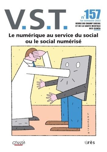 Emprunter VST N° 157 : Le numérique au service du social ou le social numérisé livre