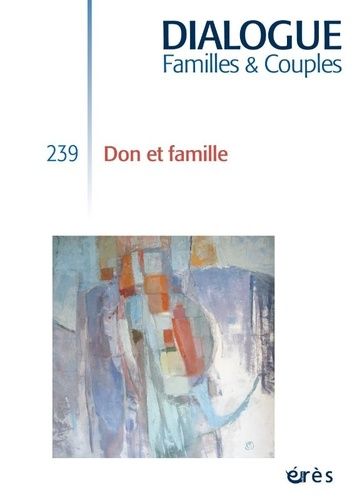 Emprunter Dialogue N° 239 : Don et famille livre