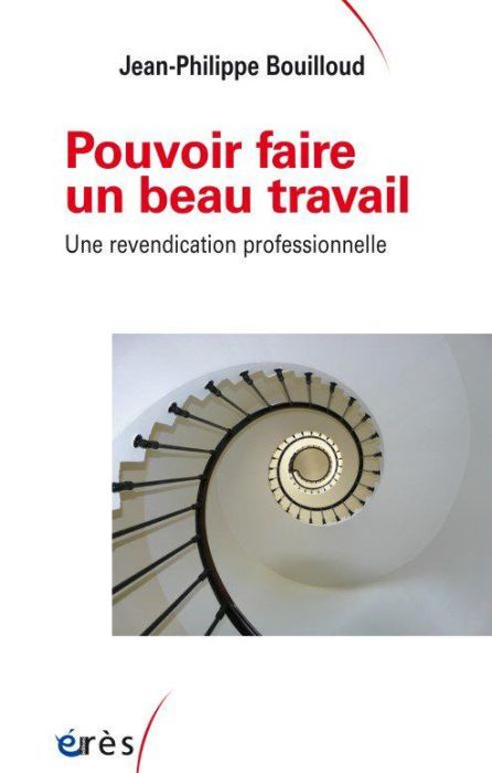 Emprunter Pouvoir faire un beau travail. Une revendication professionnelle livre