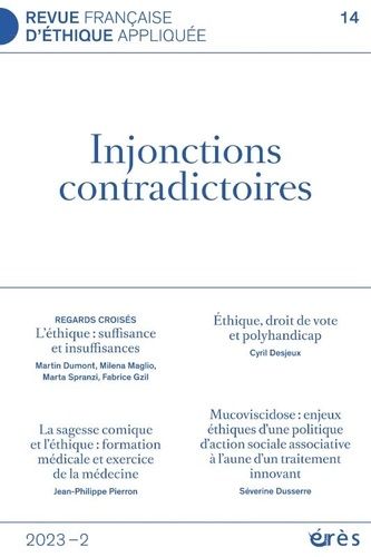 Emprunter Revue française d'éthique appliquée N° 14/2023-2 : Injonctions contradictoires livre