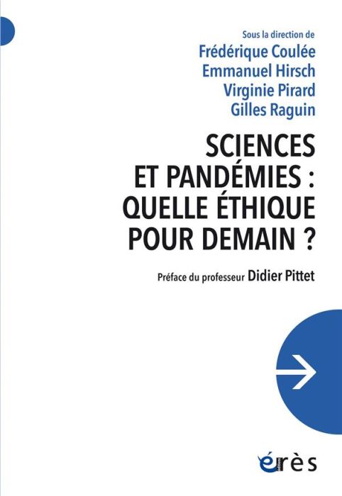 Emprunter Sciences et pandémies : quelle éthique pour demain ? livre