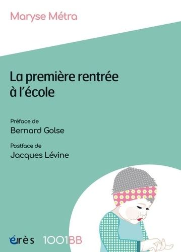 Emprunter La première rentrée à l'école. Les enjeux de la prévention précoce à l'école maternelle livre