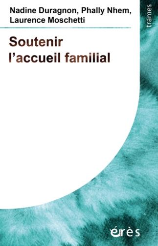 Emprunter Soutenir l'accueil familial livre