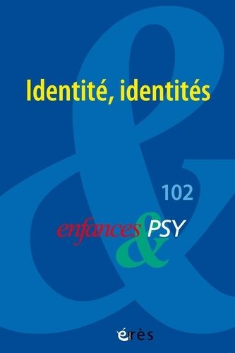 Emprunter Enfances & psy N° 102/2024 : L'identité livre