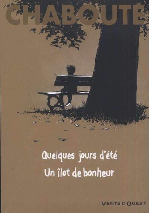 Emprunter Quelques jours d'été. Un îlot de bonheur livre