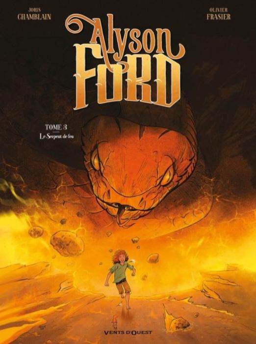 Emprunter Alyson Ford Tome 3 : Le serpent de feu livre