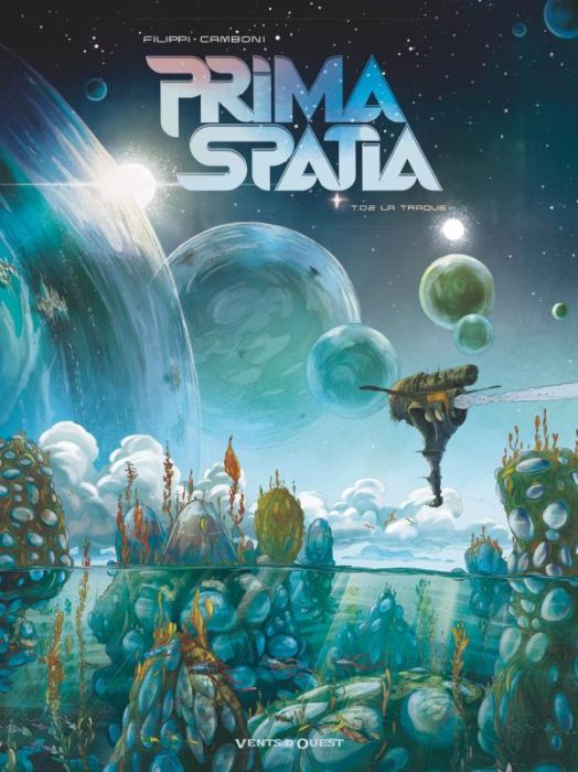 Emprunter Prima spatia Tome 2 : La Traque livre