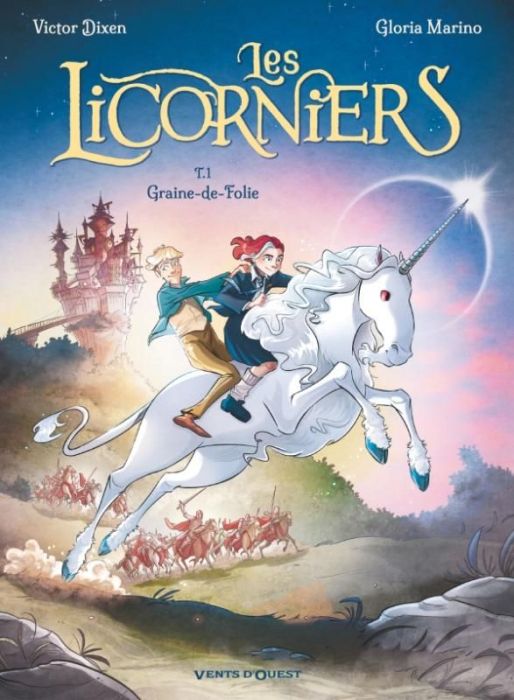 Emprunter Les licorniers Tome 1 : Graine-de-Folie livre