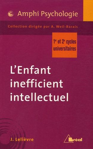 Emprunter L'Enfant inefficient intellectuel livre